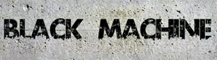 Black Machine